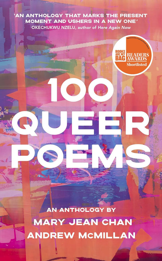 The book cover for 100 Queer Poems has a colourful background in hues of pink and orange, with a slight hint of green and blue. The title is written in bold white text in the centre.