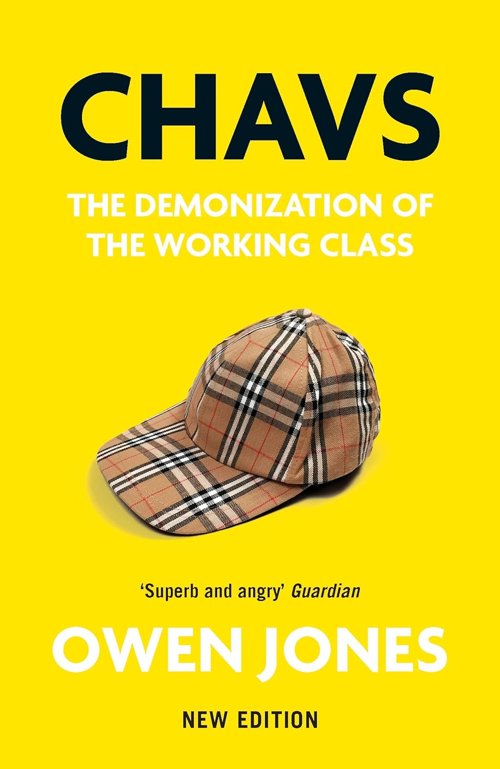 The book cover for Chavs is bright yellow with a tartan baseball cap sat in the centre of the cover.
