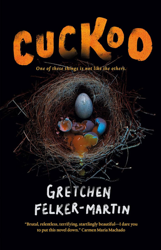 The book cover for Cuckoo has a bird nest with a couple of cracked eggs and one uncracked egg inside. Above the nest is the title in bold orange, and beneath this is a yellow tagline that reads "One of these things is not like the others."