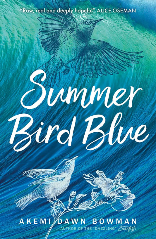 The book cover for Summer Bird Blue has illustrations of two birds (one sitting on a flower, the other taking flight) overlayed on the image of a blue ocean wave.