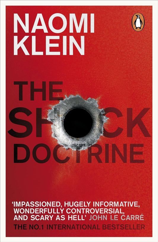 The red book cover for The Shock Doctrine has the title written boldly on the cover, with the letter O being a bomb crater.